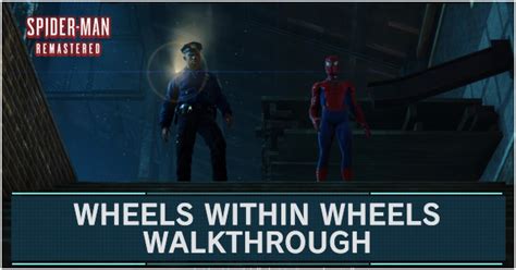 Wheels within Wheels Mission Walkthrough and Guide